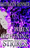 When Lightning Strikes (Lightning, #1)