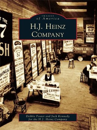 H. J. Heinz Company Debbie Foster H. J. Heinz Company Debbie Foster