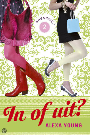 In of uit? (Frenemies, #2) Alexa Young In of uit? (Frenemies, #2) Alexa Young