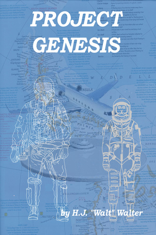 Project Genesis H.J. Walt Walter Project Genesis H.J. Walt Walter