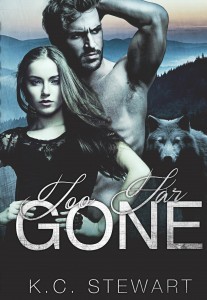 Too Far Gone (Adirondack Pack, #1)