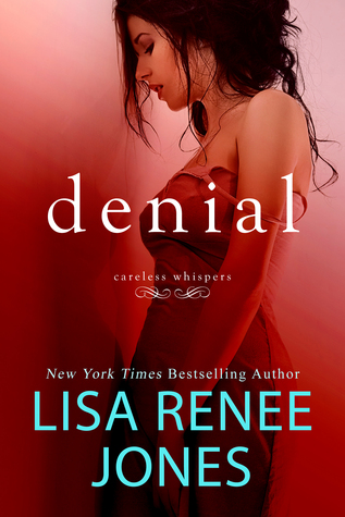 Denial (Careless Whispers, #1)