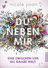 Du neben mir und zwischen uns die ganze Welt