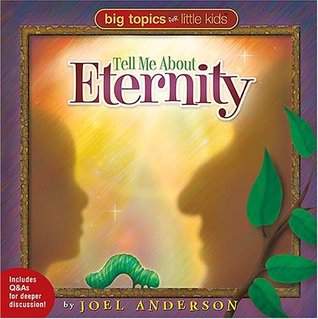 Tell Me About Eternity Joel Anderson Tell Me About Eternity Joel Anderson
