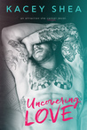 Uncovering Love (Uncovering Love, #1)