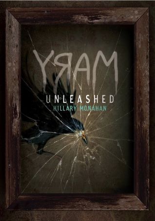 MARY: Unleashed (Bloody Mary, #2)