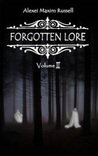 Read Forgotten Lore: Volume II Online Book PDF