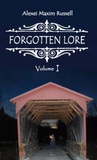 Read Forgotten Lore: Volume I PDF Free