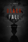 Black Fall (The Black Year Series, Book 1)