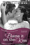 Blame it on the Kiss (Kisses in the Sand, #2)