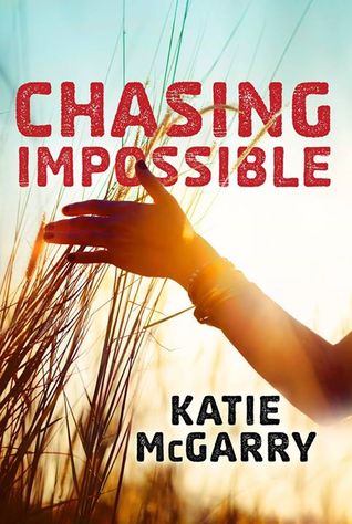 Chasing Impossible (Pushing the Limits, #5)