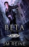 Beta (War of the Alphas, # 2)