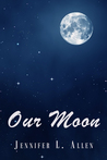 Our Moon