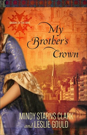 My Brother's Crown (Cousins of the Dove #1)