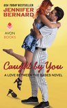 Caught by You (Love Between the Bases, #2)