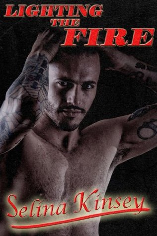 Lighting the Fire: (Warlocks MC Erotica) (The Warlocks MC Book 1) Selina Kinsey Lighting the Fire: (Warlocks MC Erotica) (The Warlocks MC Book 1) Selina Kinsey