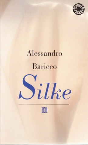 Silke Alessandro Baricco Silke Alessandro Baricco
