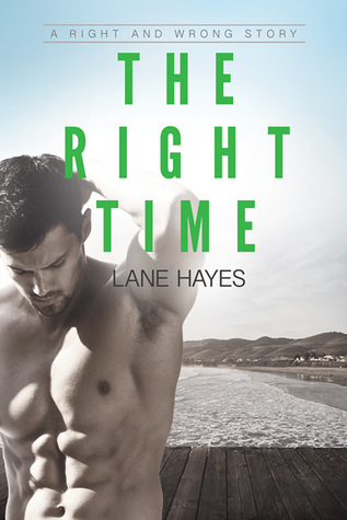 The Right Time (Right and Wrong, #3)