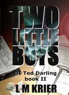 Two Little Boys: DI Ted Darling Book II