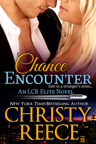 Chance Encounter (LCR Elite, #2)