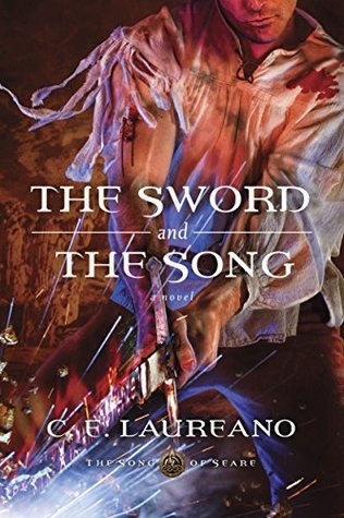 The Sword and the Song (The Song of Seare #3)