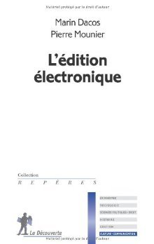 Lédition Électronique Marin Dacos Lédition Électronique Marin Dacos