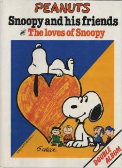 Snoopy And His Friends/The Loves Of Snoopy Charles M. Schulz Snoopy And His Friends/The Loves Of Snoopy Charles M. Schulz