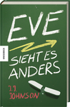 Eve sieht es anders