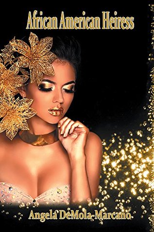 African American Heiress Angela DeMola-Marcano African American Heiress Angela DeMola-Marcano