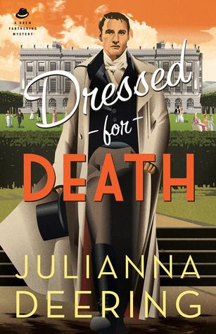 Dressed for Death (Drew Farthering Mystery #4)