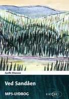 Ved Sandåen Gyrðir Elíasson Ved Sandåen Gyrðir Elíasson