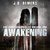The Hunt Chronicles Volume 1: Awakening