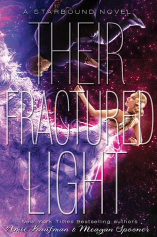 3 Reasons To Read… Their Fractured Light by Amie Kaufman and Meagan Spooner