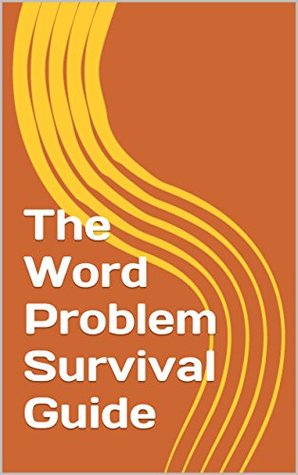 The Word Problem Survival Guide Jeff Paulk The Word Problem Survival Guide Jeff Paulk