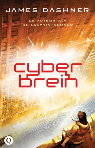 Cyberbrein (The Mortality Doctrine #2) – James Dashner Cyberbrein (The Mortality Doctrine #2) – James Dashner