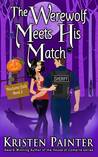 The Werewolf Meets His Match (Nocturne Falls, #2)