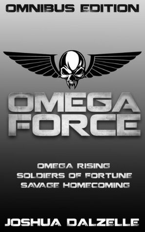 Omega Force Series Omnibus Joshua Dalzelle Omega Force Series Omnibus Joshua Dalzelle