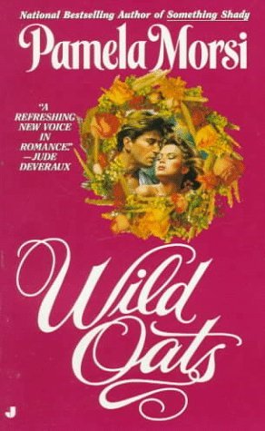 Wild Oats (Wild Oats, #1)