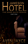 Jameson Hotel (Dark Suite Series: Part One)