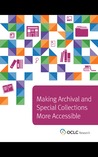 Making Archival and Special Collections More Accessible