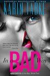 In a Bad Way (Bad Boys of the Bay, #2)