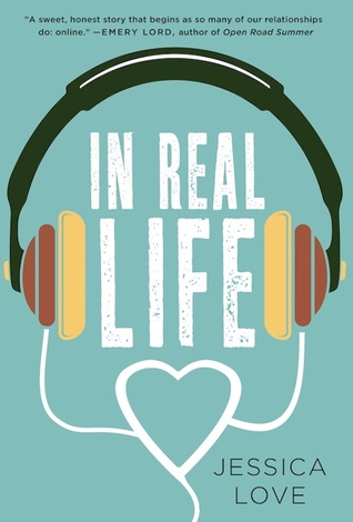 Review ~ In Real Life by Jessica Love