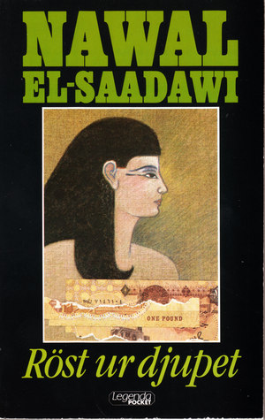 Röst ur djupet Nawal El-Saadawi Röst ur djupet Nawal El-Saadawi