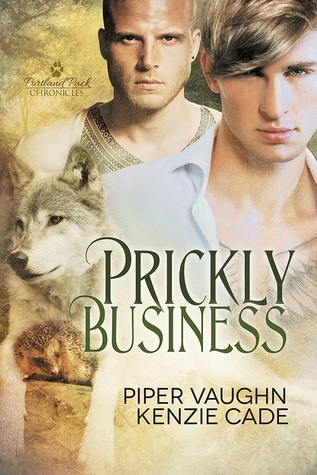 Prickly Business (Portland Pack Chronicles, #1)