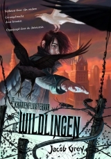 De Kraaienfluisteraar (De Wildlingen #1) by Jacob Grey De Kraaienfluisteraar (De Wildlingen #1) by Jacob Grey