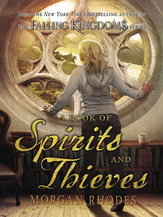 A Book of Spirits and Thieves (Spirits and Thieves, #1)