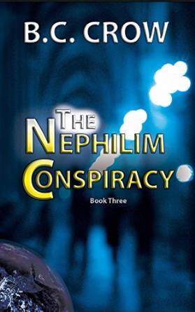 The Nephilim Conspiracy (Nephilim #3) B.C. Crow The Nephilim Conspiracy (Nephilim #3) B.C. Crow