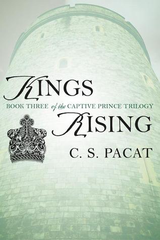 Kings Rising (Captive Prince, #3)