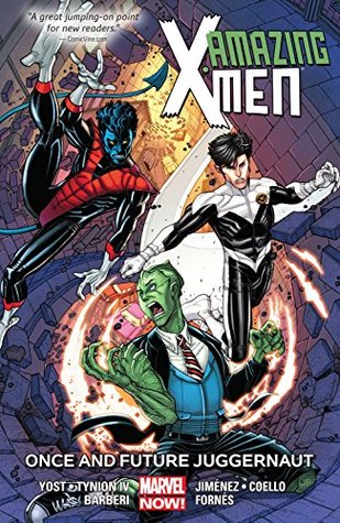 Amazing X-Men Vol. 3: Once and Future Juggernaut (Amazing X-Men (2013-))