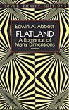 Flatland: A Romance of Many Dimensions